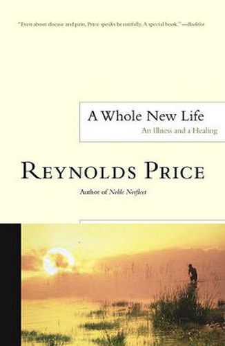 Cover image for A Whole New Life: An Illness and a Healing