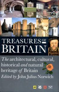 Cover image for Treasures of Britain: The Architectural, Cultural, Historical and Natural History of Britain