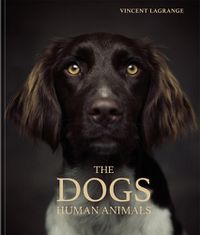 Cover image for The Dogs: Human Animals