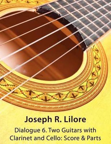 Cover image for Dialogue 6. Two Guitars with Clarinet and Cello: Score & Parts