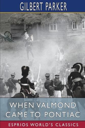 Cover image for When Valmond Came to Pontiac (Esprios Classics)