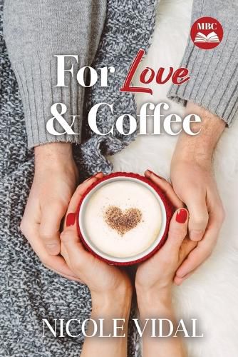 Cover image for For Love & Coffee