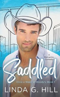 Cover image for Saddled: A Romantic Comedy