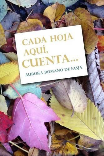 Cover image for Cada hoja aqui, cuenta...