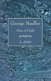 Cover image for George Mueller: Man of Faith