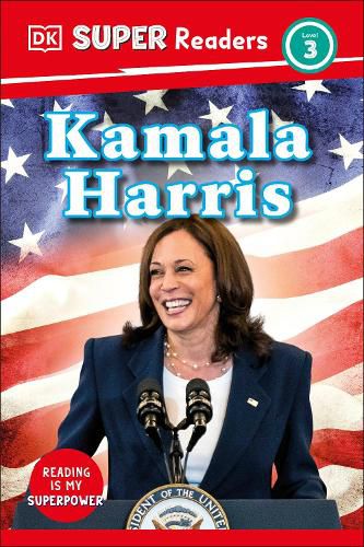 Cover image for DK Super Readers Level 3 Kamala Harris