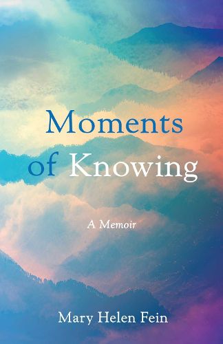 Moments of Knowing