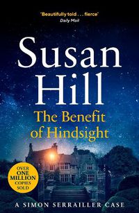 Cover image for The Benefit of Hindsight: Discover book 10 in the bestselling Simon Serrailler series
