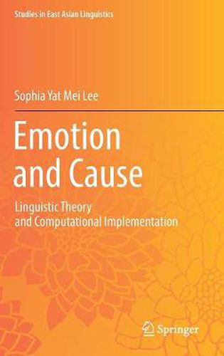 Cover image for Emotion and Cause: Linguistic Theory and Computational Implementation