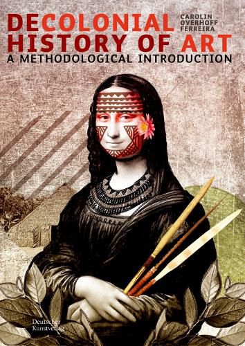 Cover image for Decolonial History of Art