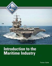 Cover image for Introduction to Maritime Industry Trainee Guide