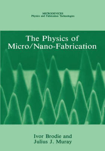Cover image for The Physics of Micro/Nano-Fabrication