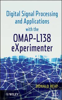 Cover image for Digital Signal Processing and Applications with the OMAP- L138 Experimenter