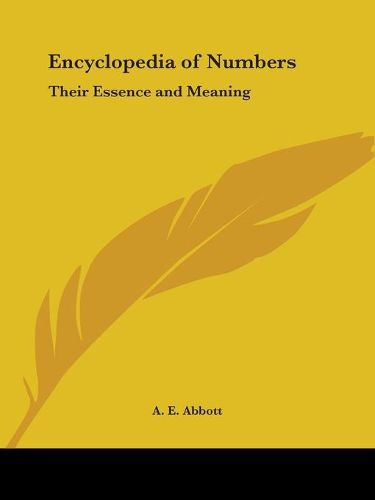 Cover image for Encyclopedia of Numbers: Their Essence and Meaning