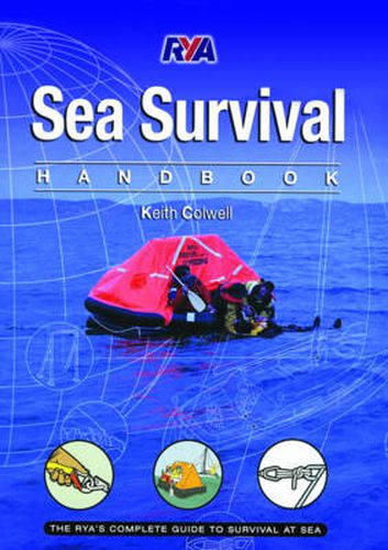 Cover image for Sea Survival Handbook: The Complete Guide to Survival at Sea