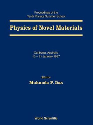 Cover image for Physics Of Novel Materials - Proceedings Of The Tenth Physics Summer School