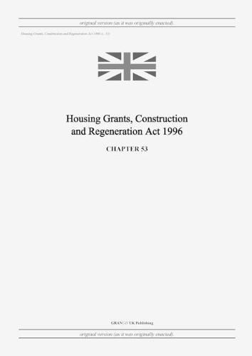 Cover image for Housing Grants, Construction and Regeneration Act 1996 (c. 53)