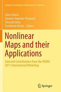 Cover image for Nonlinear Maps and their Applications: Selected Contributions from the NOMA 2011 International Workshop