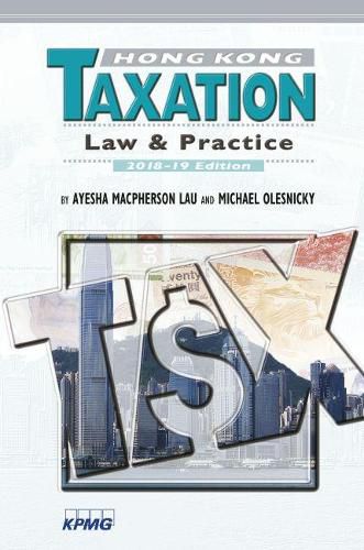 Cover image for Hong Kong Taxation - Law and Practice, 2018-19 Edition