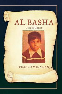 Cover image for Al Basha: Our Stories