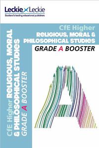 Cover image for Higher Religious, Moral & Philosophical (RMPS) Grade Booster for SQA Exam Revision: Maximise Marks and Minimise Mistakes to Achieve Your Best Possible Mark