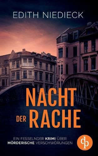 Cover image for Nacht der Rache Ein fesselnder Krimi ueber moerderische Verschwoerungen
