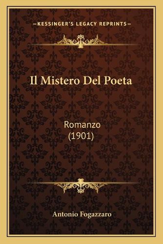 Il Mistero del Poeta: Romanzo (1901)