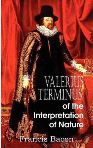 Cover image for Valerius Terminus; of the Interpretation of Nature