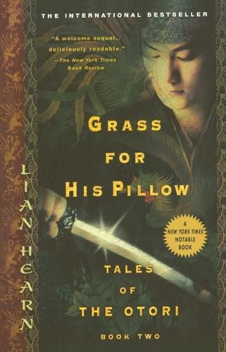 Cover image for Grass for His Pillow: Tales of Otori, Book Two