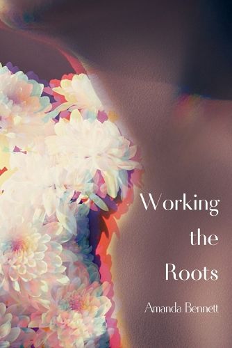 Cover image for Working the Roots