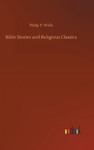 Cover image for Bible Stories and Religious Classics