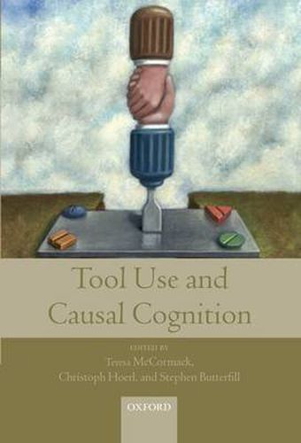 Cover image for Tool Use and Causal Cognition