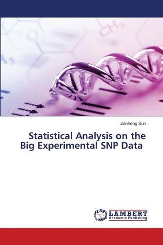 Cover image for Statistical Analysis on the Big Experimental SNP Data