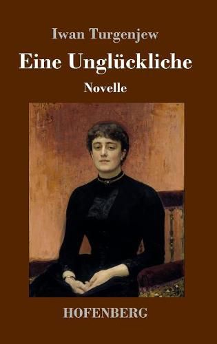 Cover image for Eine Ungluckliche: Novelle