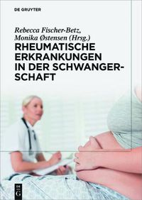 Cover image for Rheumatische Erkrankungen in der Schwangerschaft