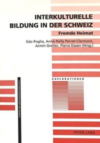Cover image for Interkulturelle Bildung in Der Schweiz. Fremde Heimat