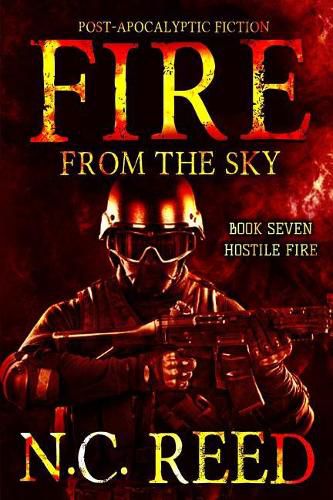 Cover image for Fire From the Sky: Hostile Fire