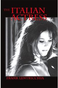 Cover image for The Italian Actress: A Novel