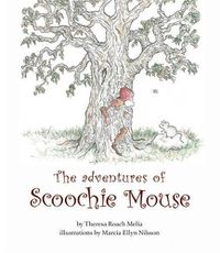 Cover image for The Adventures of Scoochie Mouse