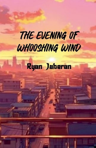 Cover image for The Evening of Whooshing Wind