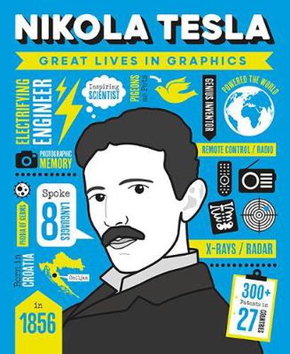 Great Lives in Graphics: Nikola Tesla