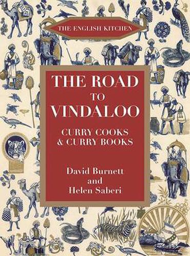 The Road to Vindaloo: Curry Cook and Curry Books