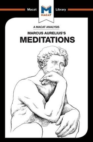 An Analysis of Marcus Aurelius's Meditations: Meditations