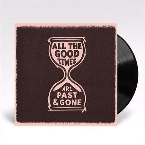 All The Good Times *** Vinyl