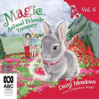 Cover image for Magic Animal Friends Treasury Vol 6