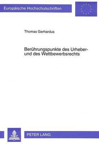 Cover image for Beruehrungspunkte Des Urheber- Und Des Wettbewerbsrechts