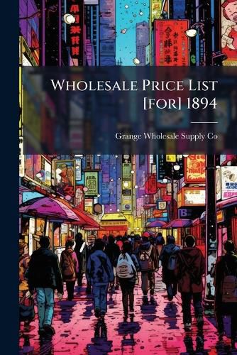 Cover image for Wholesale Price List [for] 1894