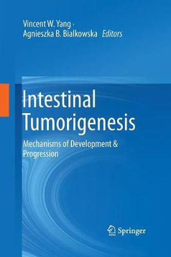 Cover image for Intestinal Tumorigenesis: Mechanisms of Development & Progression