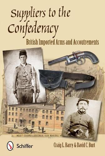 Cover image for Suppliers to the Confederacy: English Arms and Accoutrements