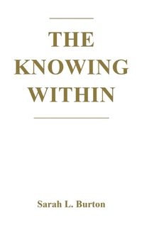 Cover image for The Knowing Within